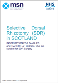 Selective Dorsal Rhizotomy (SDR) in Scotland: information for families and carers of children who are suitable for SDR surgery